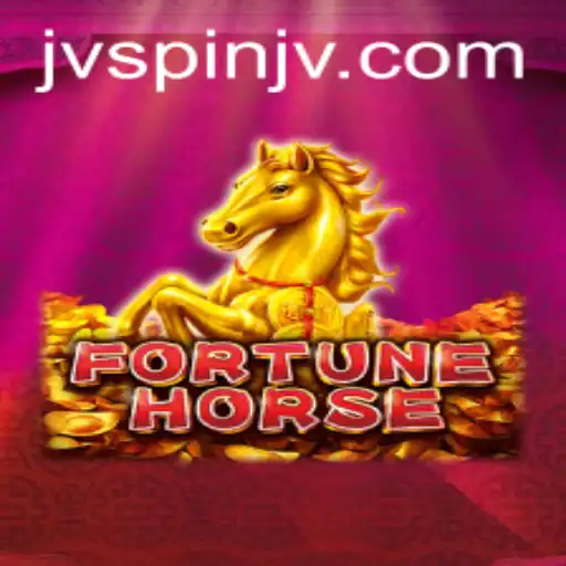 Discover the Exciting World of FortuneHorse on Jvspin