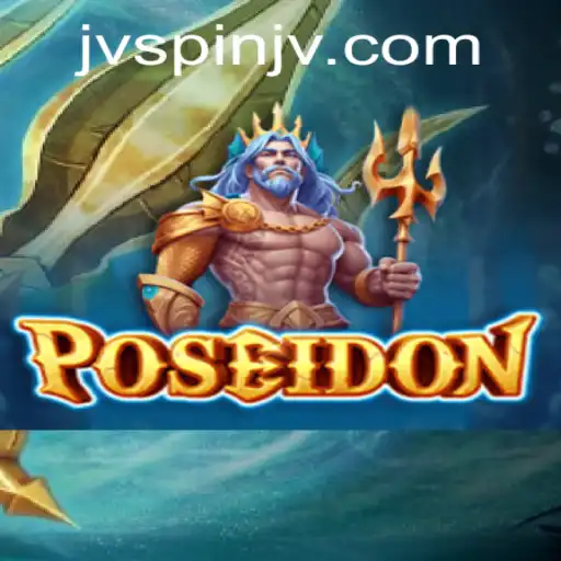 Exploring the Mystical World of Poseidon: The Latest Exciting Game on Jvspin